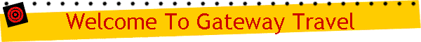 Welcome To Gateway Travel